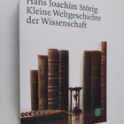 Hans Joachim Störig : Kleine Weltgeschichte der Wissenschaft - pikkukuva 1