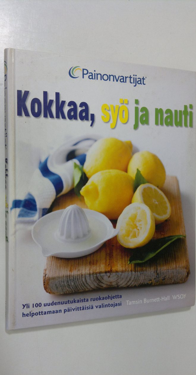 Tamsin Burnett-Hall : Kokkaa, syö ja nauti