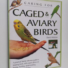 David Alderton : Caring for Caged and Aviary Birds - pikkukuva 1