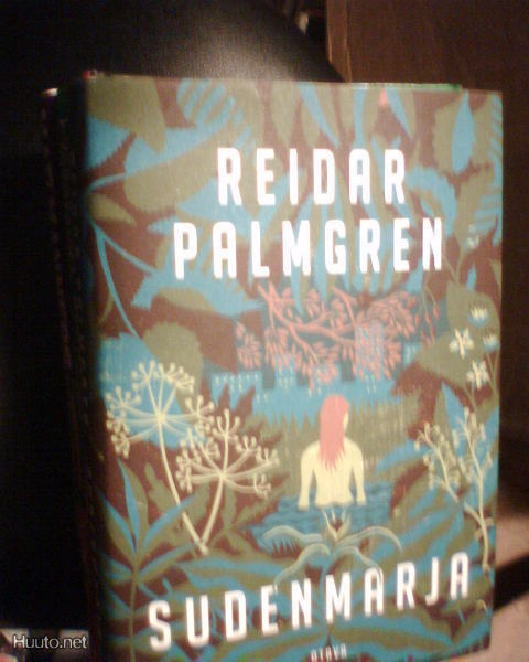Reidar Palmgren SUDENMARJA ( 1 p. 2012 ) Sis.pk:t