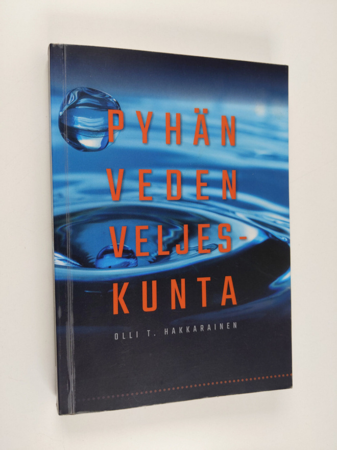 Olli T. Hakkarainen : Pyhän veden veljeskunta