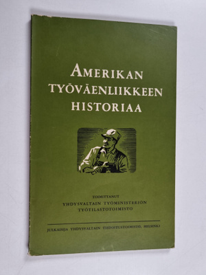Amerikan työväenliikkeen historiaa