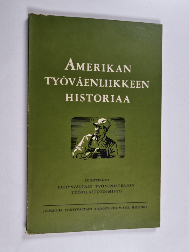 Amerikan työväenliikkeen historiaa