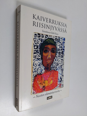 Edith Sizoo : Kaiverruksia riisinjyvässä : naisten elämän...