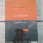 Piero Ferrucci - Ystävällisyys: hyväntahtoisuuden voima - pikkukuva 1