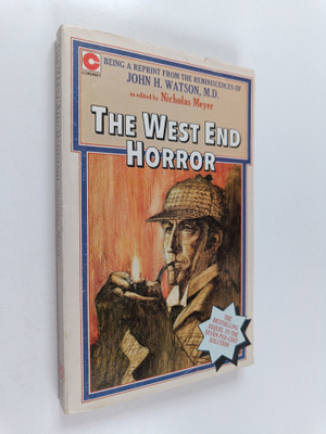 Nicholas Meyer : The West End Horror - A Posthumous Memoi...