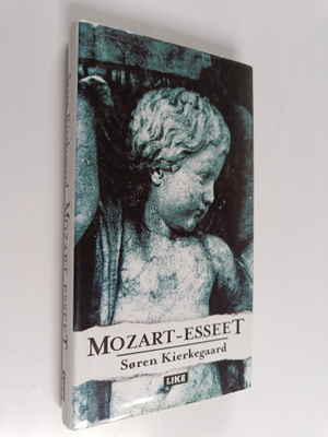 Sören Kierkegaard : Mozart-esseet