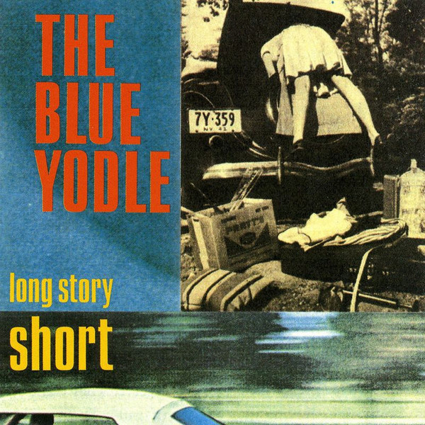 The Blue Yodle - Long Story Short (CD) MINT!!