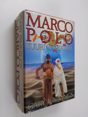 Gary Jennings : Marco Polo : suuri seikkailija