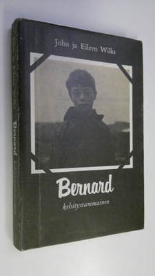 John Wilks : Bernard - kehitysvammainen