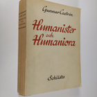 Gunnar Castren : Humanister och humaniora : tryckt och ta... - pikkukuva 1