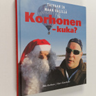 Ilkka Korhonen : Korhonen - kuka? : taivaan ja maan välil... - pikkukuva 1