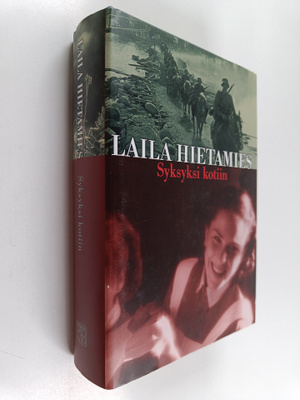 Laila Hietamies : Syksyksi kotiin (signeerattu)