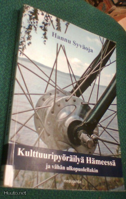 Hannu Syväoja: KULTTUURIPYÖRÄILYÄ HÄMEESSÄ  (Sis.postikulut)