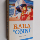 Kari Nars : Raha ja onni - pikkukuva 1