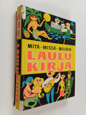 Sampo Sovijärvi : Mitä Missä Milloin : Laulukirja