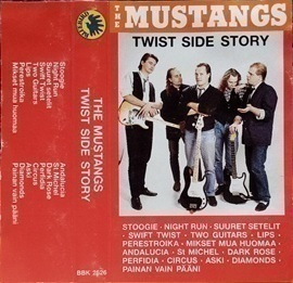 The Mustangs Twist side story   KASETTI  1988  Rautalankaa