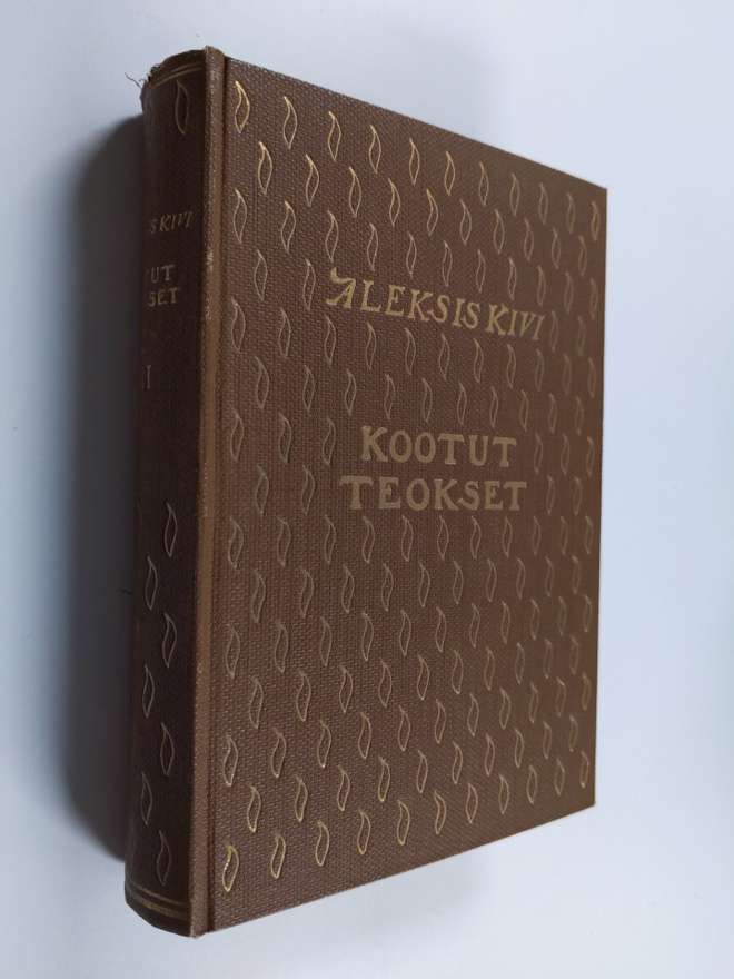 Aleksis Kivi : Kootut teokset. III osa : näytelmiä