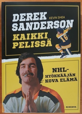 Derek Sanderson: Kaikki pelissä