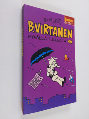 Ilkka Heilä : B. Virtanen 5 : Hyvällä tuulella