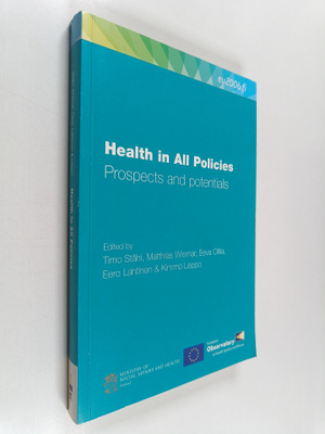 Health in all policies : prospects and potentials