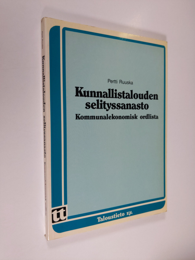 Pertti Ruuska : Kunnallistalouden selityssanasto = Kommun...