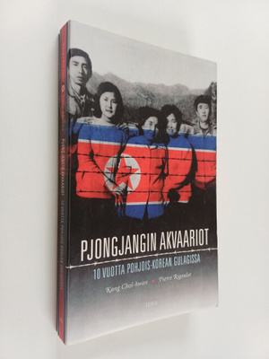 Chol-hwan Kang : Pjongjangin akvaariot : 10 vuotta Pohjoi...