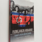 Chol-hwan Kang : Pjongjangin akvaariot : 10 vuotta Pohjoi... - pikkukuva 1
