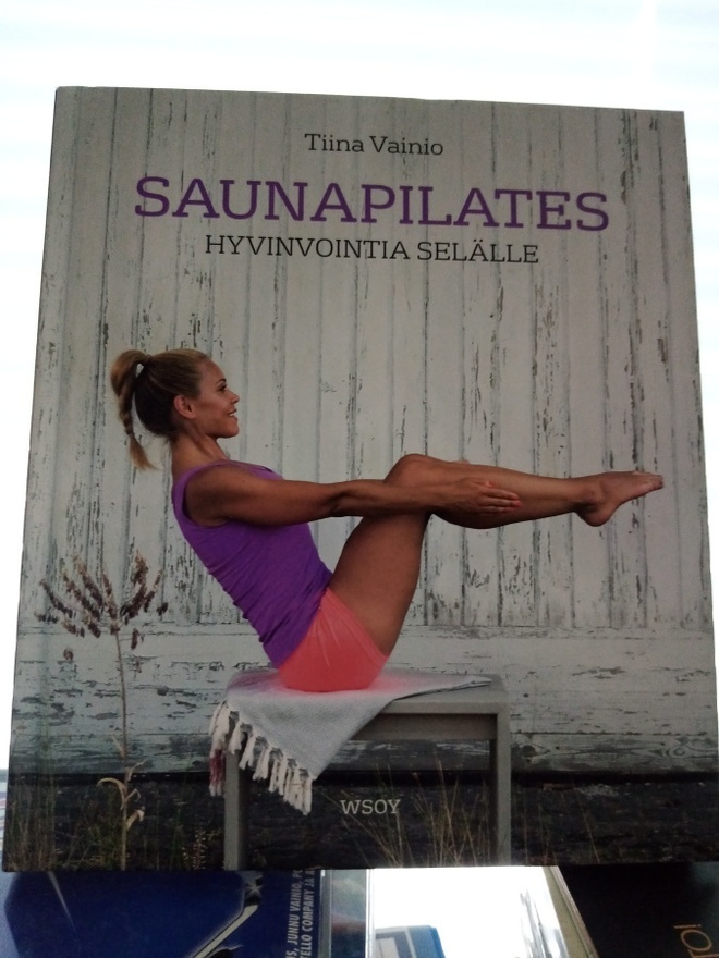 Tiina Vainio :  Saunapilates ( SIS POSTIKULU)