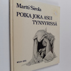 Martti Sirola : Poika, joka asui tynnyrissä - pikkukuva 1