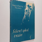 Marja-Terttu Tolamo : Sävel yksi vain - pikkukuva 1