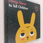 The School of Life : Things Never to Tell Children - pikkukuva 1