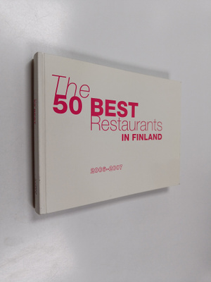 The 50 best restaurants in Finland 2006-2007