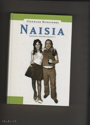 Bukowski, Charles: Naisia, Sammakko 1999, yvk., 2.p., K3