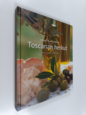 Annelie Lundquist : Toscanan herkut