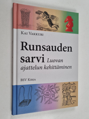 Kai Vakkuri : Runsauden sarvi : luovan ajattelun kehittäm...
