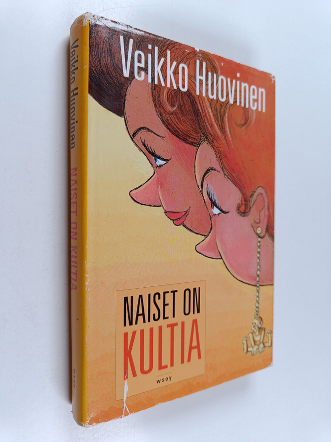 Veikko Huovinen : Naiset on kultia