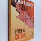 Veikko Huovinen : Naiset on kultia - pikkukuva 1