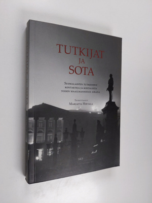 Tutkijat ja sota : suomalaisten tutkijoiden kontakteja ja...