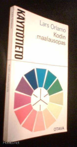 Lars Orlamo: Kodin maalausopas (1.p.1972) Sis.postikulut