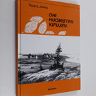 Rauha Jarkka : Ohi huomisten kipujen - pikkukuva 1