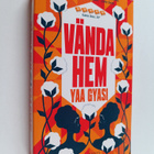 Yaa Gyasi : Vända hem - pikkukuva 1
