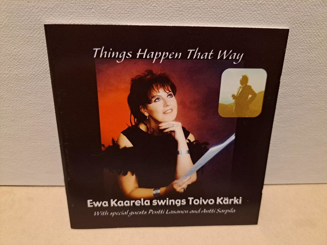 Ewa Kaarela:Things happen..-Swings Toivo Kärki CD