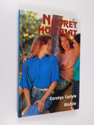 Carolyn Carlyle : Nuoret hoitajat