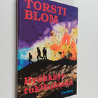 Torsti Blom : Hyökkäys tukikohtaan (signeerattu, tekijän ... - pikkukuva 1