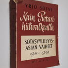 Yrjö Soini : Kuin Pietari hiilivalkealla : sotasyyllisyys... - pikkukuva 1