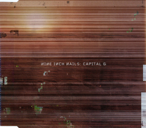 Nine Inch Nails – Capital G PROMO CD SINGLE