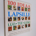 Cecilia Fitzsimons ym. : 100 ideaa lapsille : luo, tee, l... - pikkukuva 1