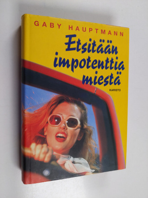Gaby Hauptmann : Etsitään impotenttia miestä