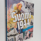 Suomi 1944 : sota, arki, maailma - pikkukuva 1